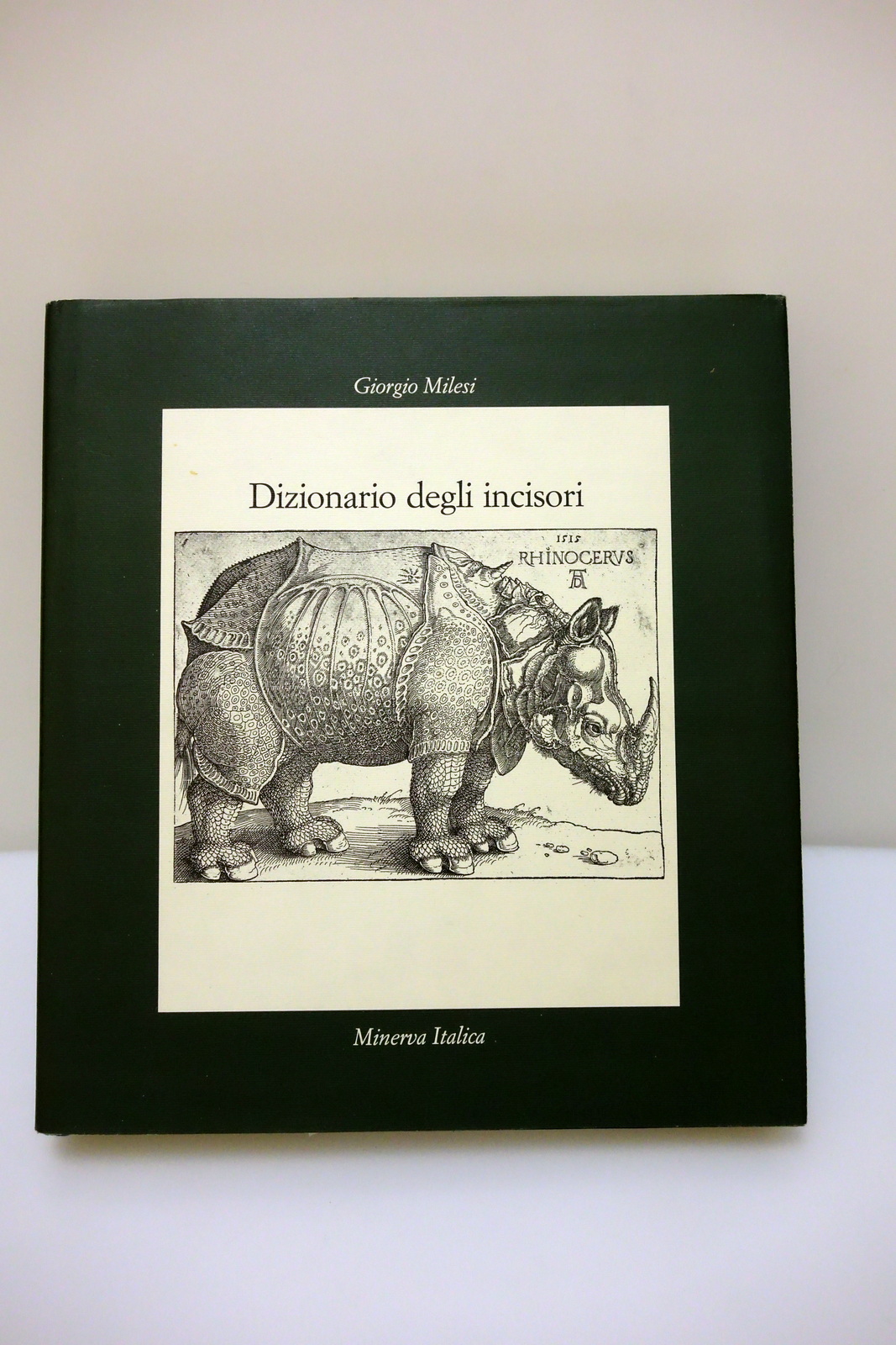 DIZIONARIO DEGLI INCISORI MILESI MINERVA ITALICA 2000