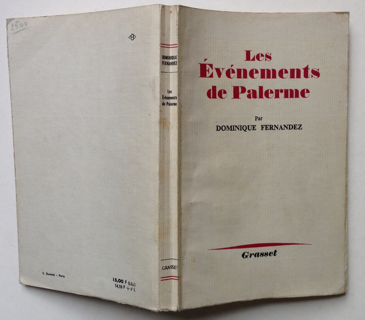 Dominique Fernandez Les EvÈnements de Palerme Grasset Editeur Paris 1966