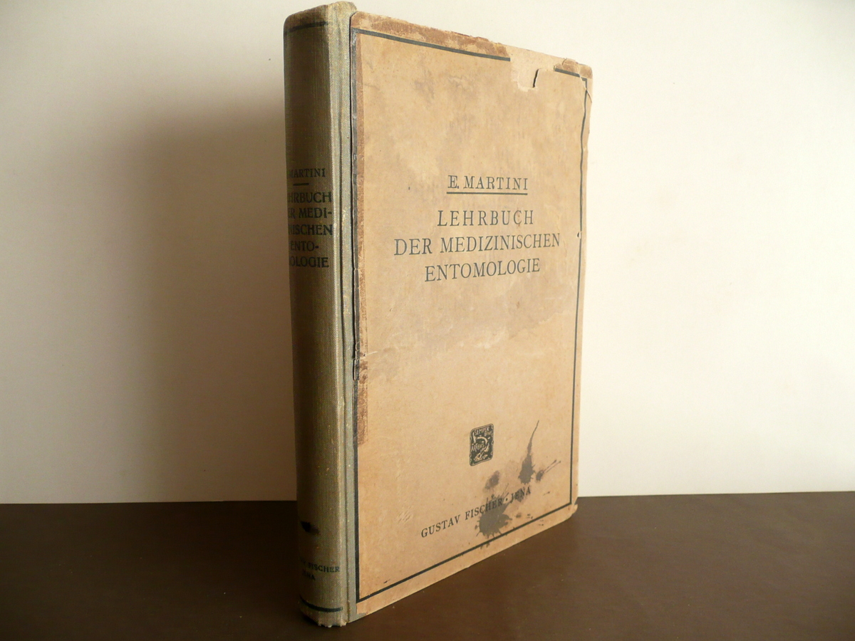 E. Martini Lehrbuch der Medizinischen Entomologie Gustav Fischer Jena 1923