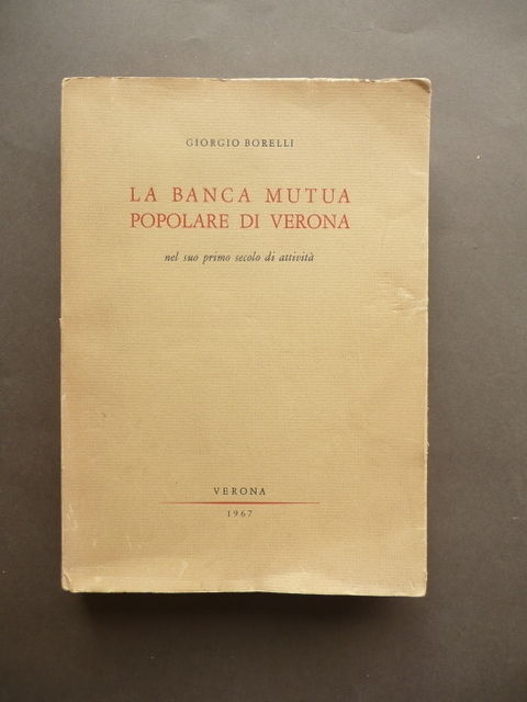 Economia Storia Banca Mutua Popolare Verona Campostrini Borelli Barbieri 1967
