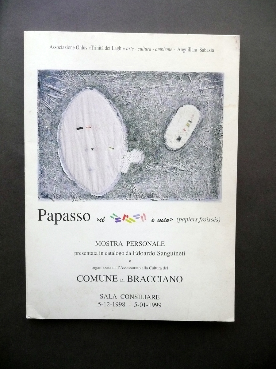 Edoardo Sanguineti Papasso Il Colore Ë Mio Mostra Bracciano 1998-99 …