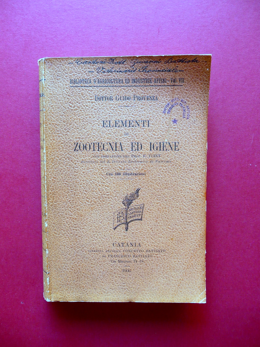 Elementi di Zootecnia ed Igiene Guido Provenza Battiato Catania 1906 …