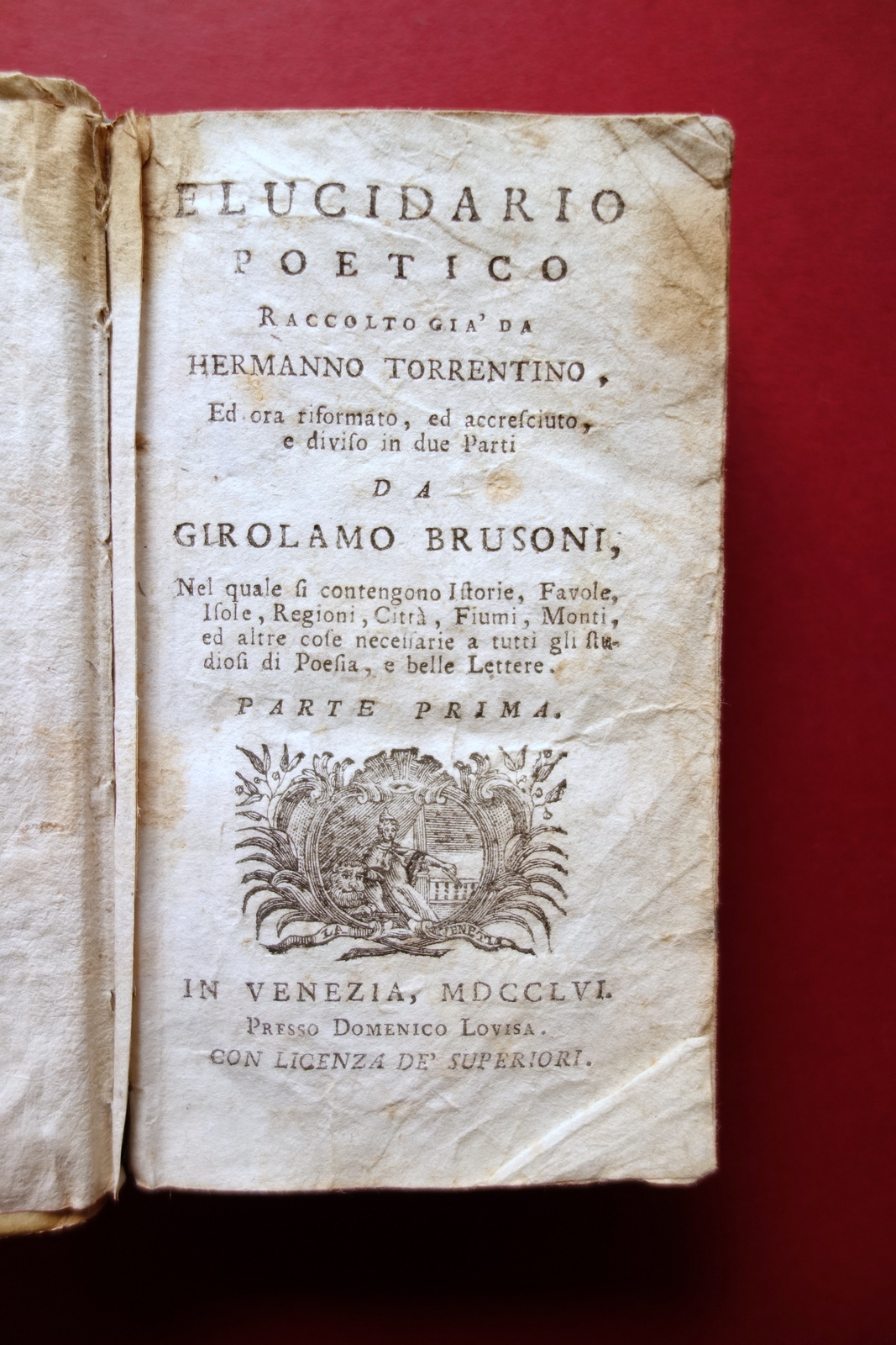 Elucidario Poetico Raccolto da Hermanno Torrentino Lovisa 1756 2 Tomi