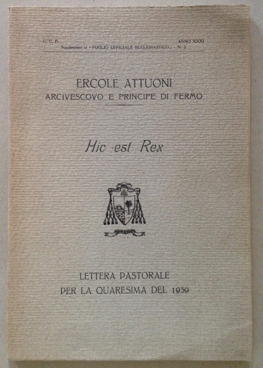 Ercole Attuoni Principe Fermo Hic Est Rex Lettera Pastorale Quaresima …
