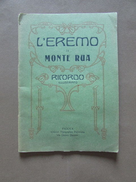 Eremo Monte Rua Ricordo Religione Chiesa Preghiera Monastero Padova