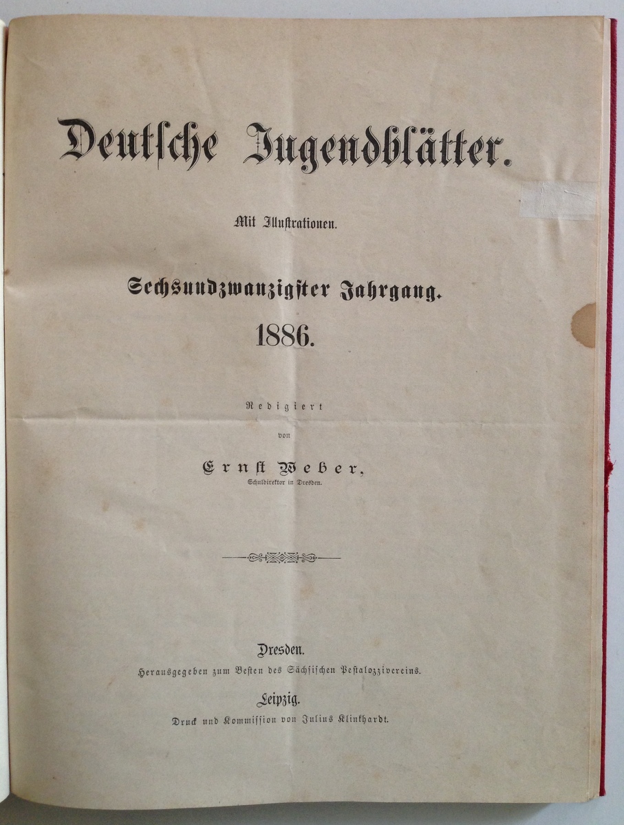 Ernst Weber Deutsche Jugendbl‰tter 26 Jahrgang 1886 mit Illustrationen