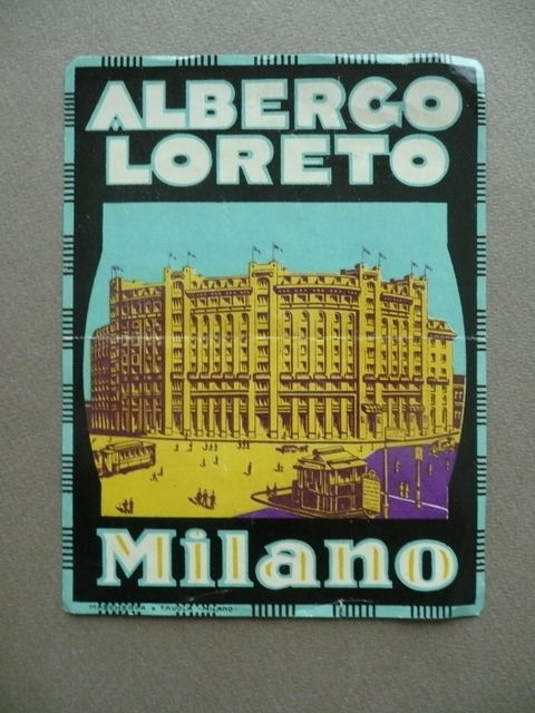 Etichetta Valigia Label Suitcase Pubblicit‡ Albergo Loreto Milano Anni Trenta