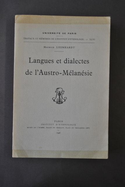 Etnologia Linguistica Langue et Dialectes Austro Melenesie Leenhardt Paris 1946