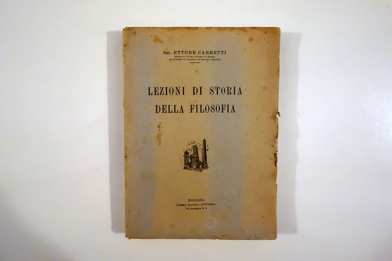 Ettore Carretti Lezioni di Storia della Filosofia Bononia Bologna 1933