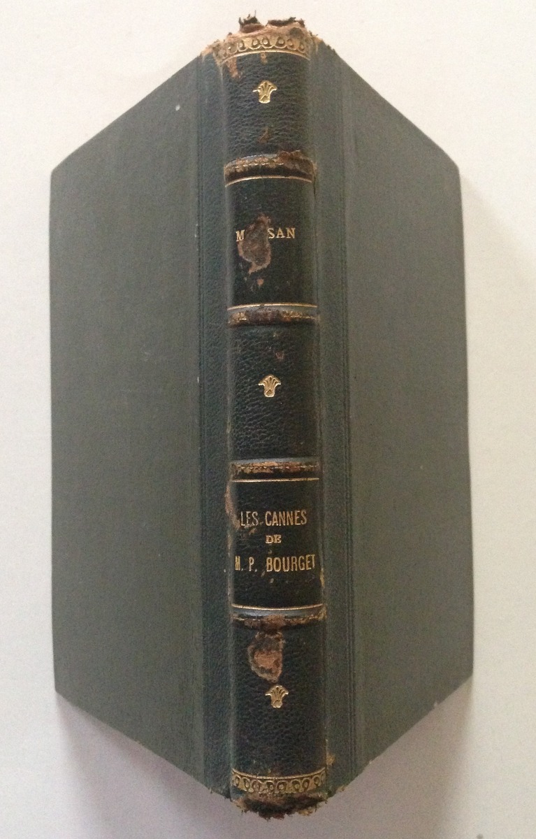 Eugene Marsan Les Cannes de M. Paul Bourget Le Bon …