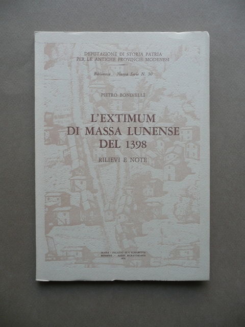 Extimum Massa Estense 1398 Rilievi Note Lunigiana Bondielli Storia Locale …