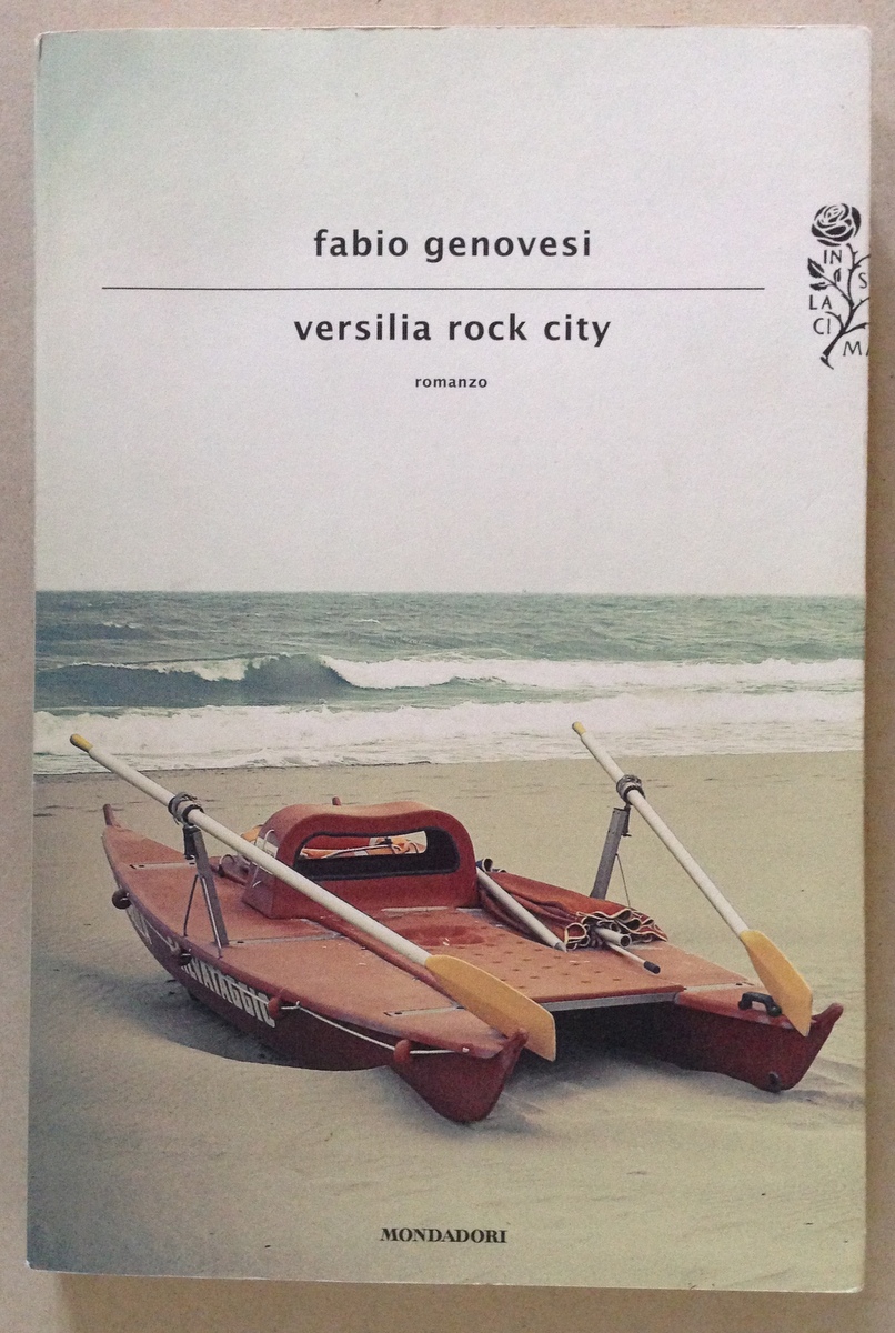 F. Genovesi Versilia Rock City Mondadori Editore Milano 2012