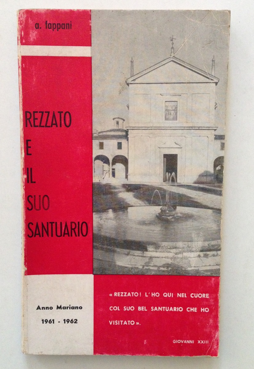 FAPPANI REZZATO E IL SUO SANTUARIO ANNO MARIANO 1961 62 …