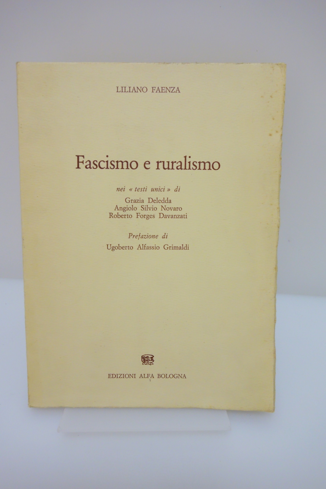 FASCISMO E RURALISMO NEI TESTI UNICI DI DELEDDA NOVARO DAVANZATI …