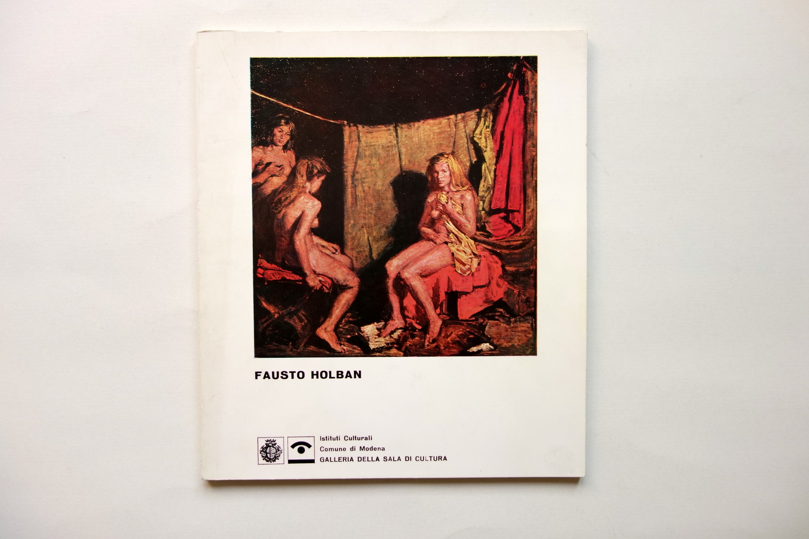 Fausto Holban Catalogo Galleria della Sala di Cultura Modena 1970 …