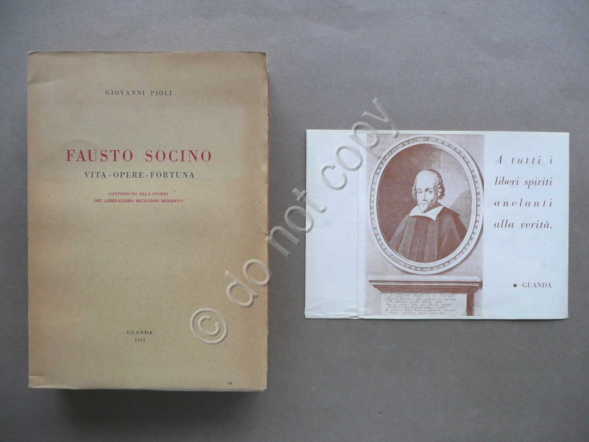 Fausto Socino Vita Opere Fortuna Giovanni Pioli Guanda 1952 Fascetta …
