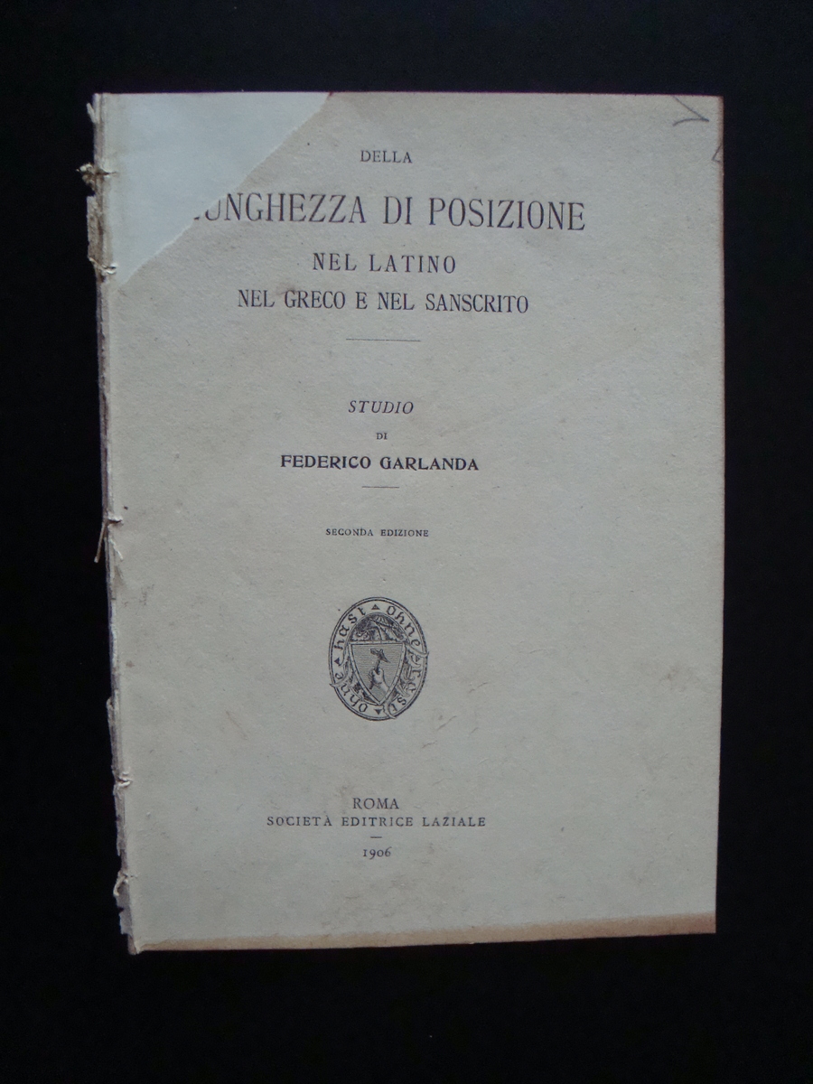 Federico Garlanda Lunghezza di posizione Latino Greco Sanscrito 1906 Roma