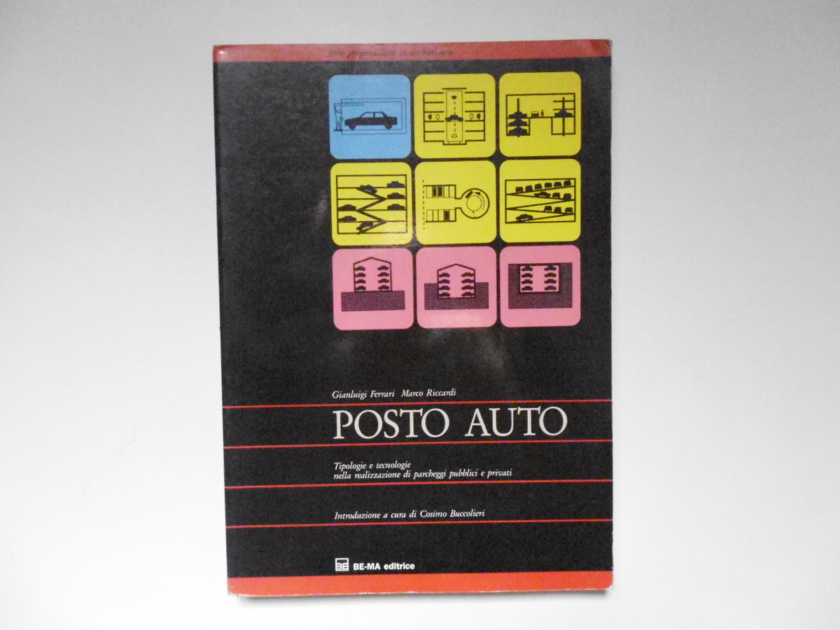 Ferrari Gianluigi Riccardi Marco Posto Auto Be-Ma Editrice 1989