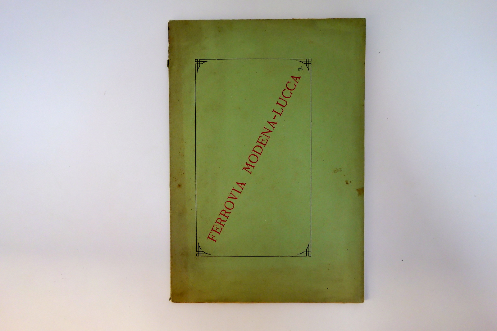 Ferrovia Modena Lucca Relazione del Comitato Modenese Promotore Vincenzi 1883