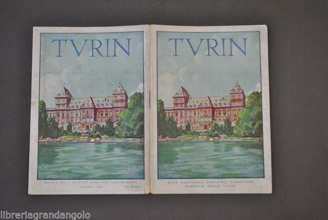 Ferrovie Industrie Turistiche Guida Torino Turin Po Spagnolo 1930