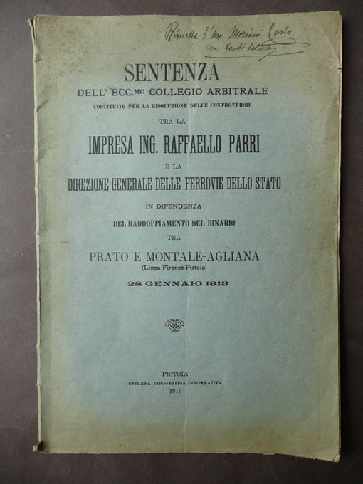 Ferrovie Stato Sentenza 1913 Raddoppiamento Binario Treni Prato Montale Agliana