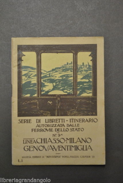 Ferrovie Treni Libretti Itinerario Linea Chiasso Milano Genova Ventimiglia 1921