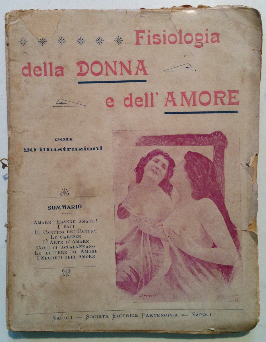 Fisiologia Della Donna e Dell'Amore Societ‡ Editrice Partenopea Napoli s.d.