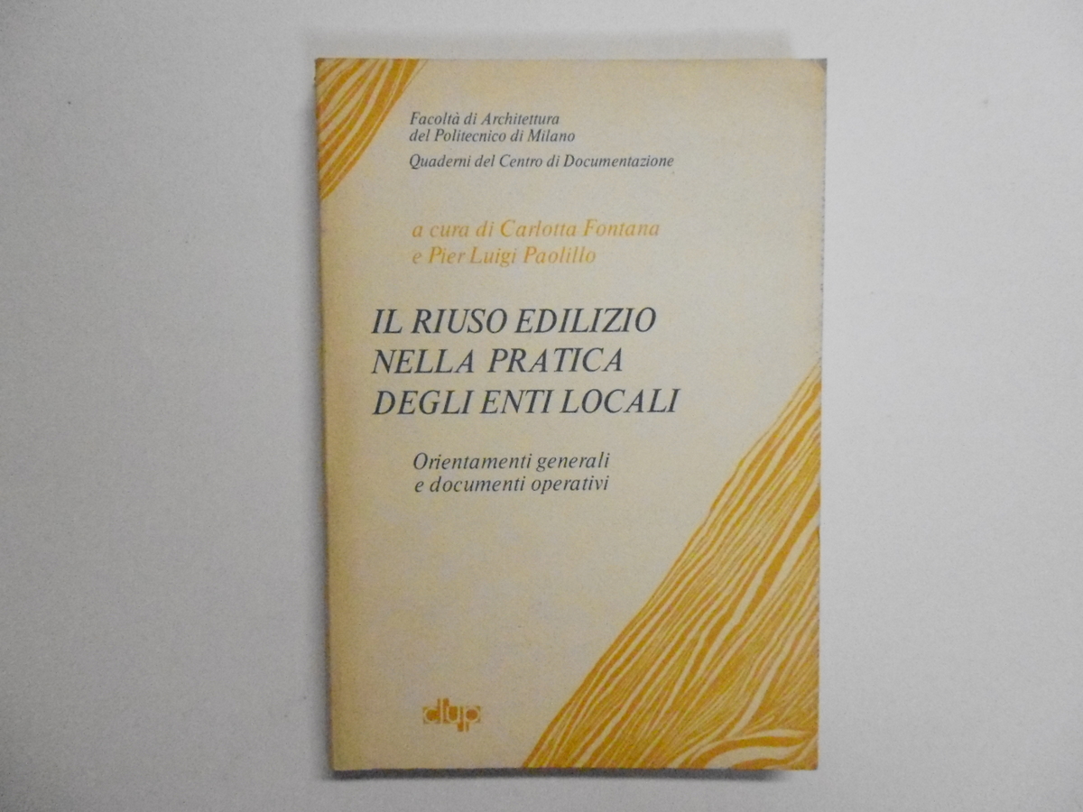 Fontana Paolillo Il Riuso Edilizio Nella Pratica degli Enti Locali …