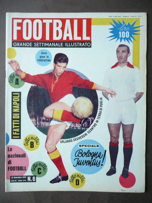 Football Novembre 1959 Sport Calcio Bologna Juventus Orlando Seghedoni Napoli