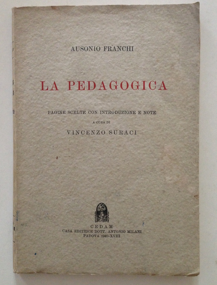 FRANCHI AUSONIO LA PEDAGOGICA PADOVA CEDAM 1940