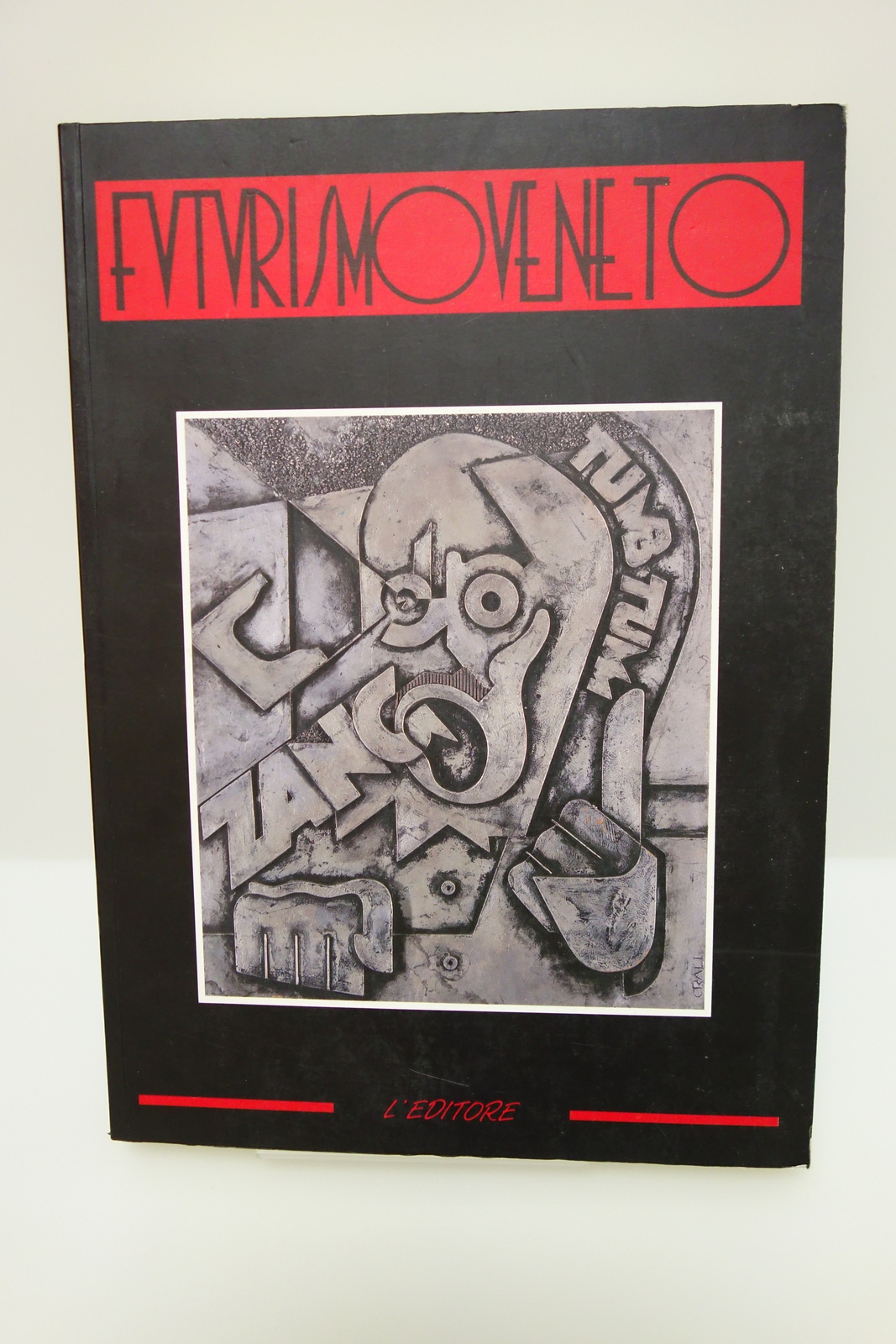 FUTURISMO VENETO PADOVA REBESCHINI SCUDIERO MUNARI L'EDITORE 1990
