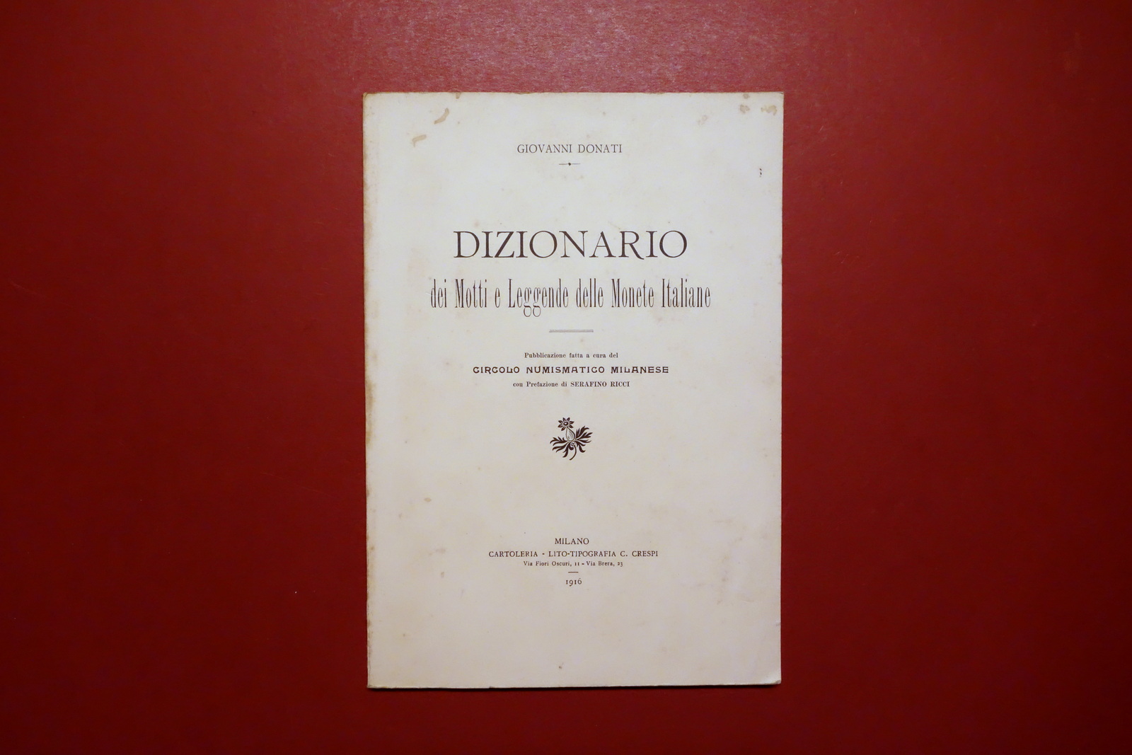 G. Donati Dizionario dei Motti e Leggende delle Monete Italiane …