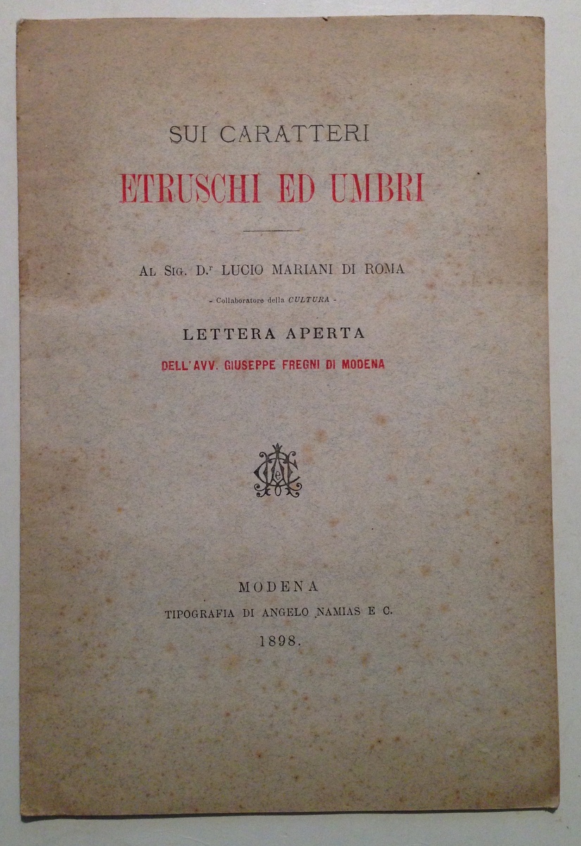 G Fregni Sui Caratteri Etruschi ed Umbri Al Signor Lucio …