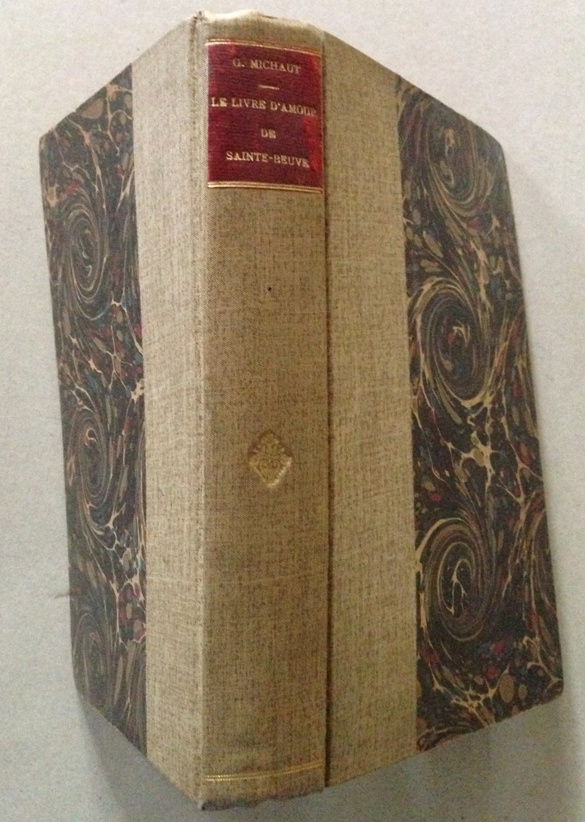 G. Michaut Le Livre d'Amour de Sainte Beuve Fontemoing Editeur …