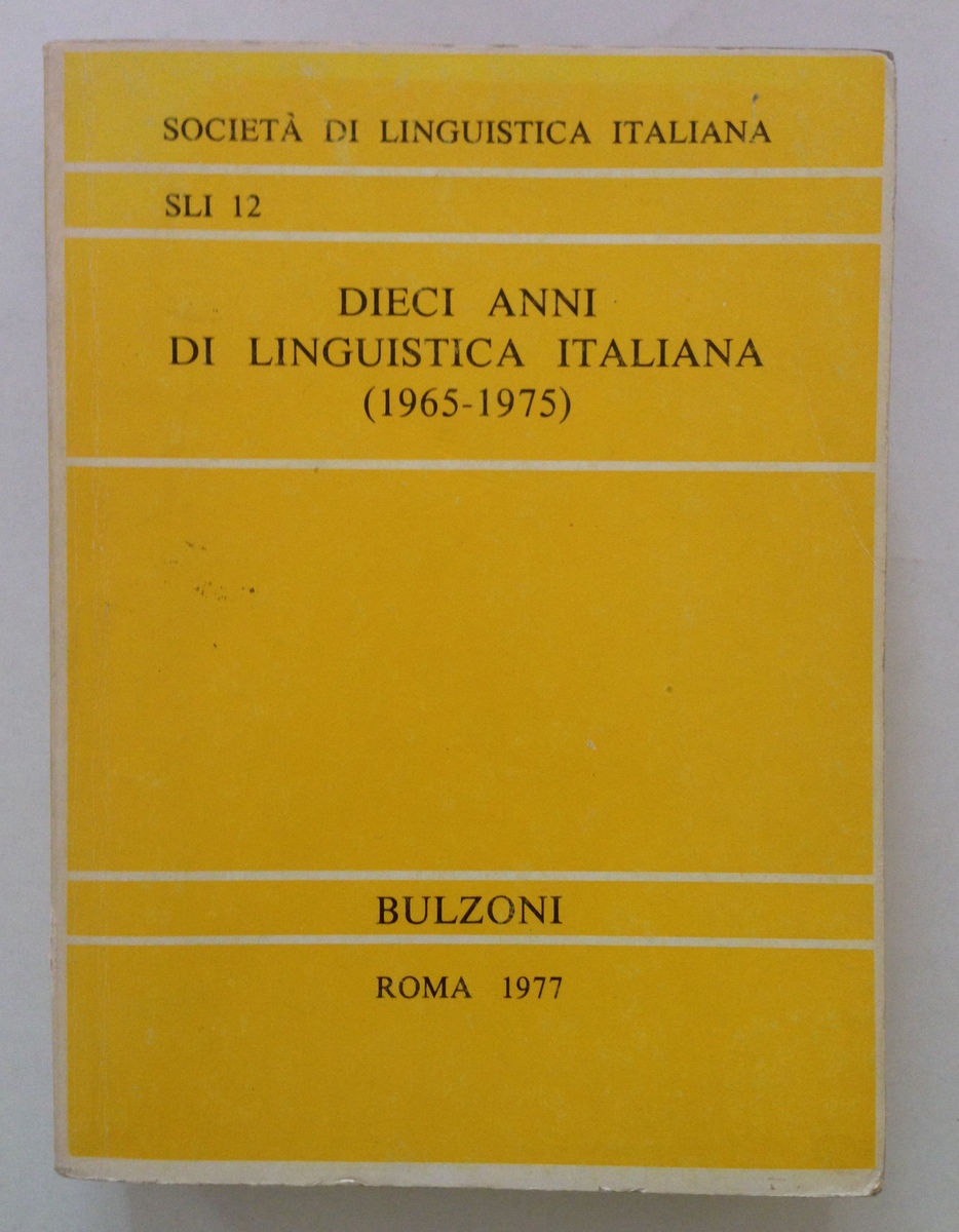 Gambarara Ramat Dieci Anni di Linguistica Italiana 1965 1975 Bulzoni …