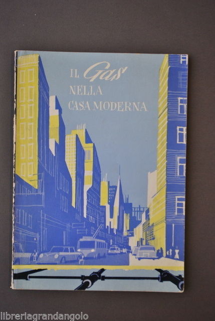 Gas Casa Moderna Catalogo Cucina Acqua Calda Impianti Scaldabagno 1959