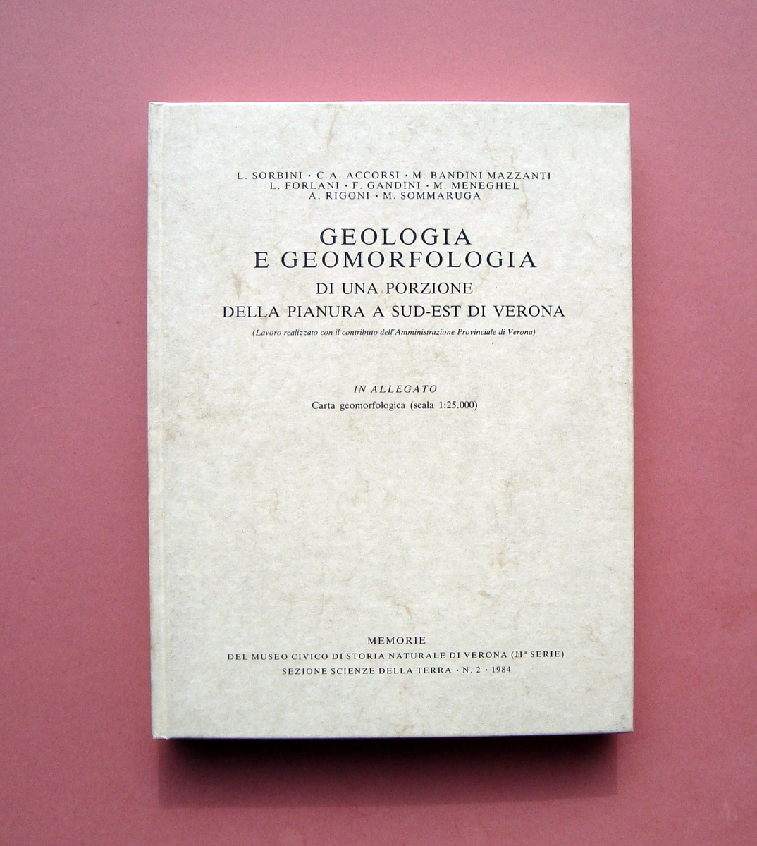 Geologia e Geomorfologia Pianura S.E Verona Museo di Verona 1984 …
