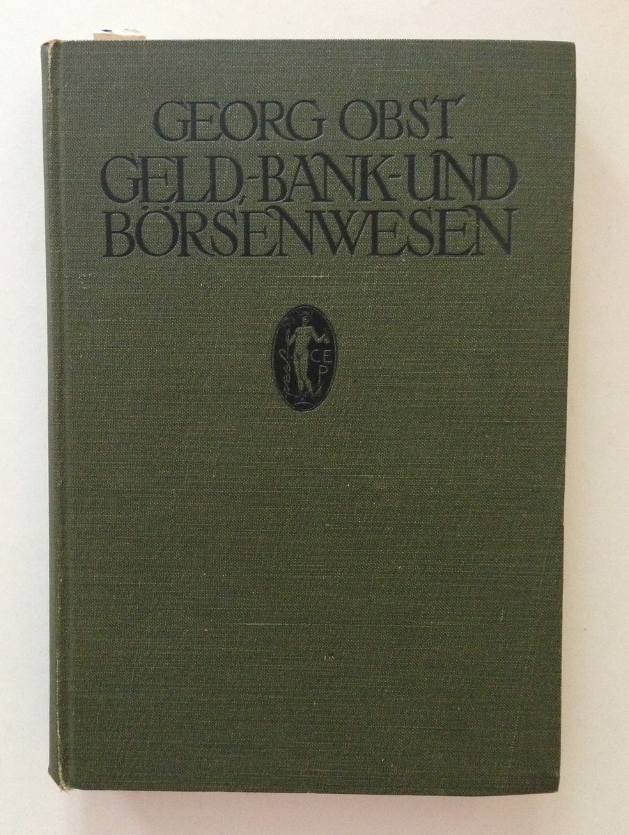 Georg Obst Geld Bank und Borsenwesen Azioni Borsa Leipzig 1916 …