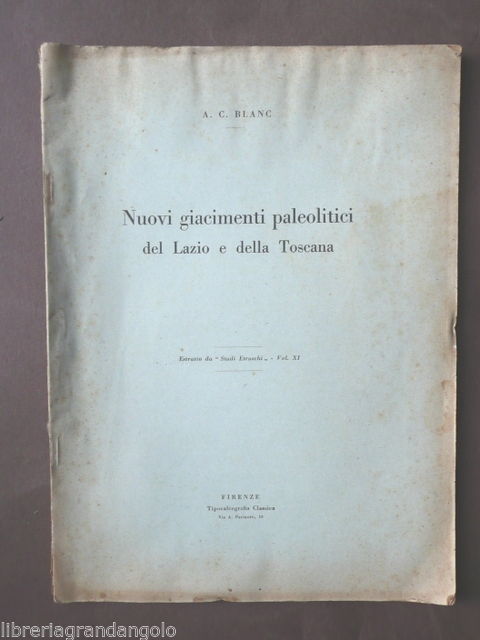 Giacimenti paleolitici Toscana Lazio Blanc 1940 Massaciuccoli Borghetto Polidoro