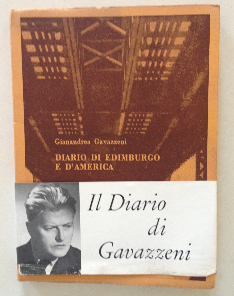 Gianandrea Gavazzeni Diario di Edimburgo e d'America Rusconi Ed Milano …