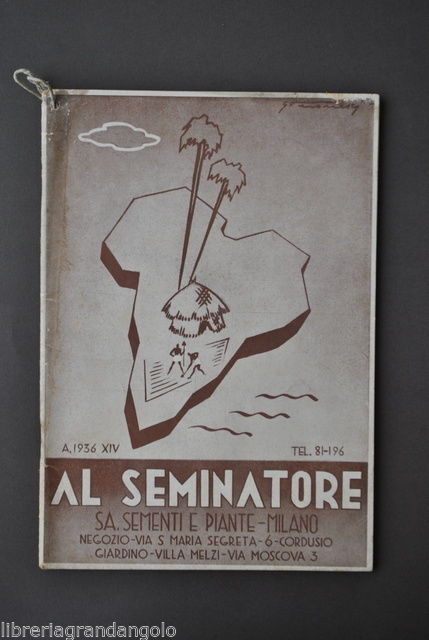 Giardinaggio Catalogo Fiori Ortaggi Semi Seminatore Milano Africa Coperta 1936