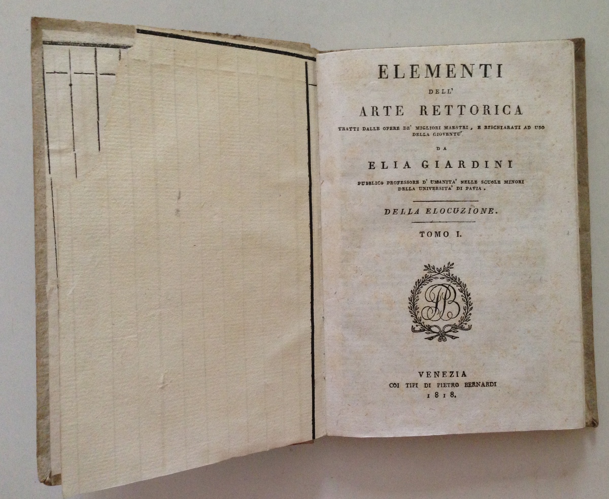 Giardini Elementi dell'Arte Rettorica Della Elocuzione Tomo 1 Bernardi Ed …