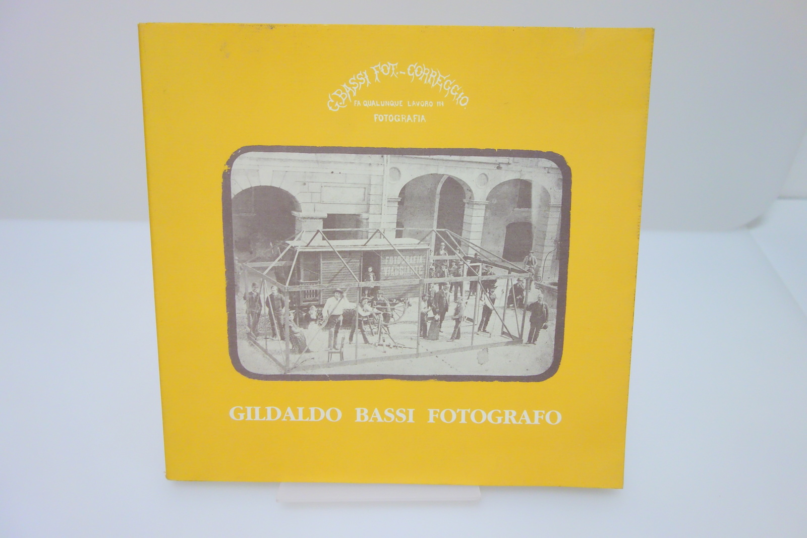 GILDALDO BASSI FOTOGRAFO CORREGGIO 1859-1932 AGE REGGIO EMILIA 1994 ZANNIER …