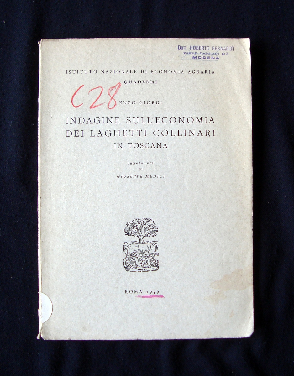 Giorgi Enzo Economia Laghetti Collinari Toscana 1959 Agraria Medici