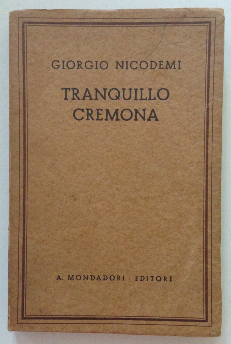 Giorgio Nicodemi Tranquillo Cremona Pittura Ottocento Mondadori Editore 1933