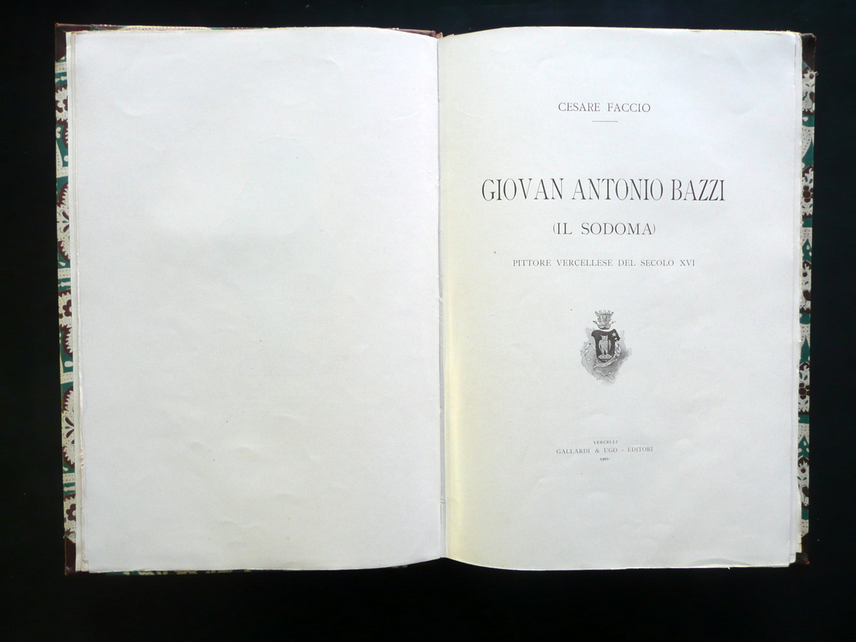 Giovanni Antonio Bazzi il Sodoma Cesare Faccio Gallardi & Ugo …