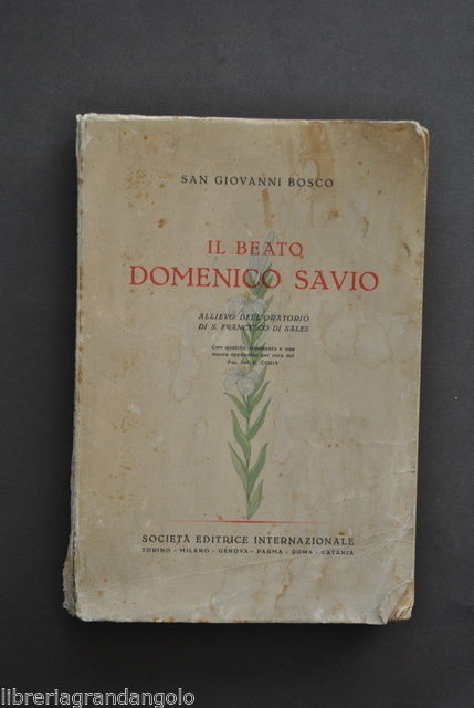 Giovanni Bosco Beato Domenico Savio Oratorio S. Francesco Sales Salesiani …