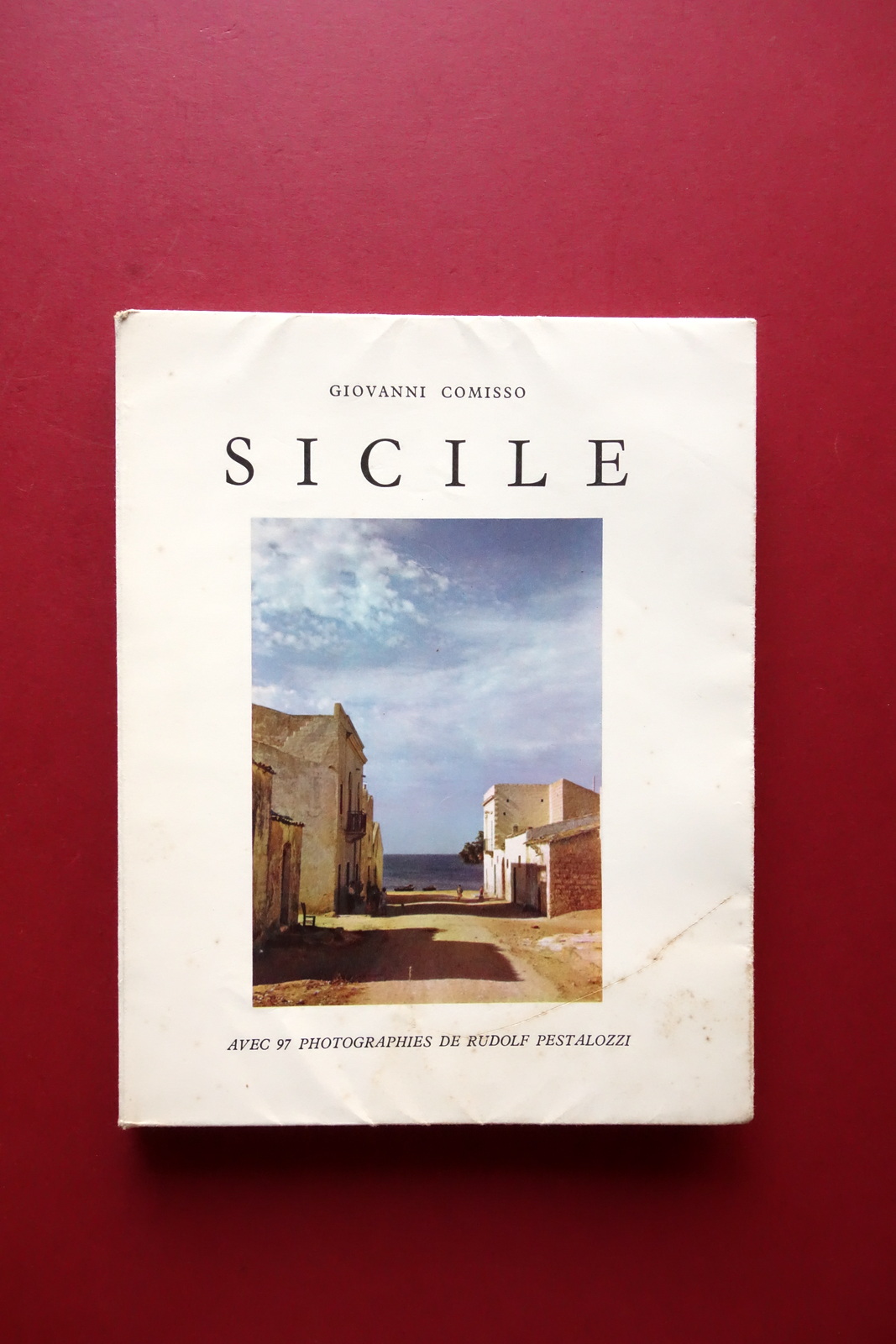 Giovanni Comisso Sicile 97 Photographies Rudolf Pestalozzi Cailler 1953 1∞ …