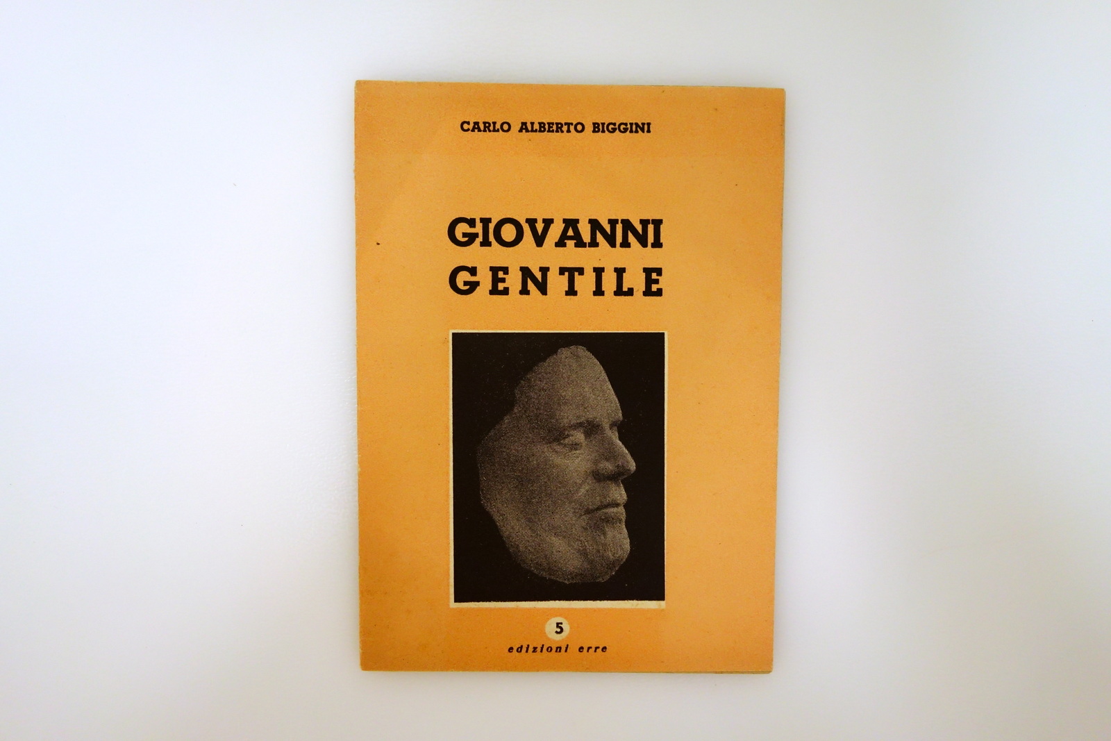 Giovanni Gentile Per Morte Carlo Alberto Biggini Edizioni Erre Venezia …