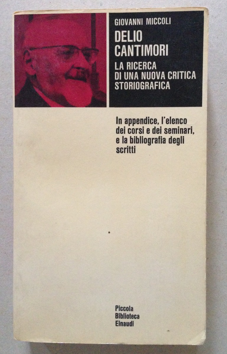 Giovanni Micoli Delio Cantimori La Ricerca di Una Nuova Critica …